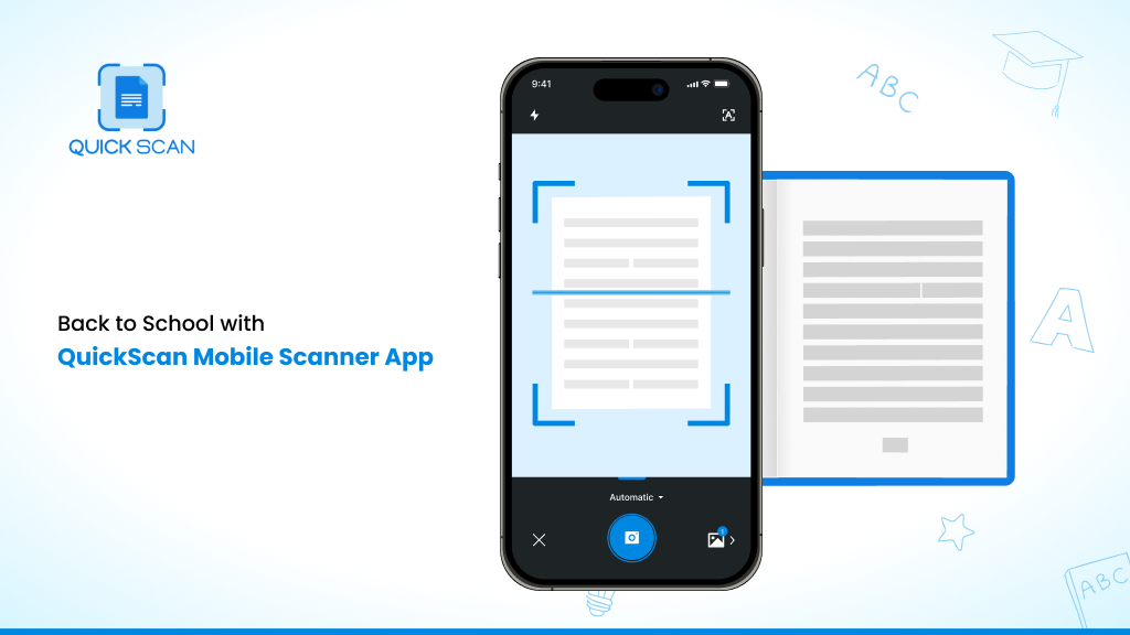 Back to School with QuickScan Mobile Scanner App