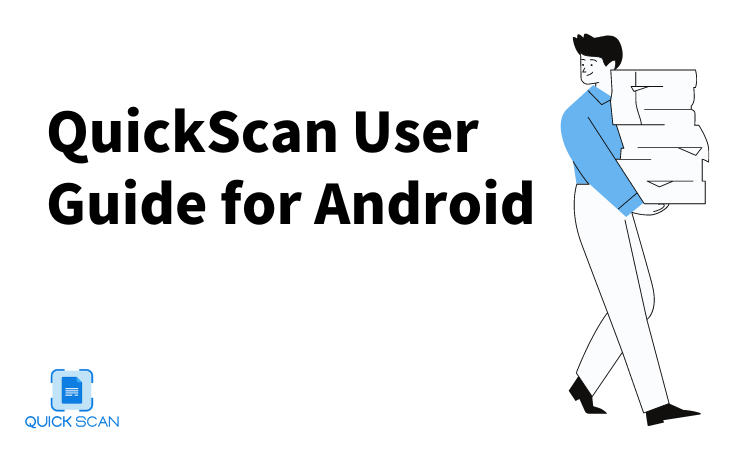 Quickscan user guide for android