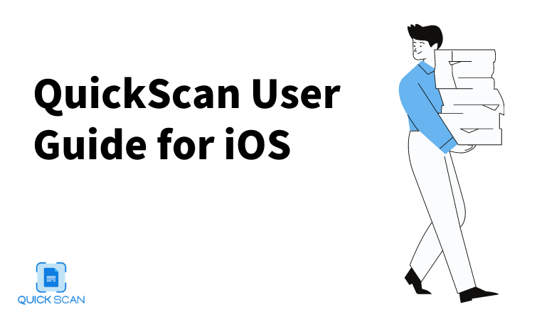 QuickScan App: User Guide for iOS user