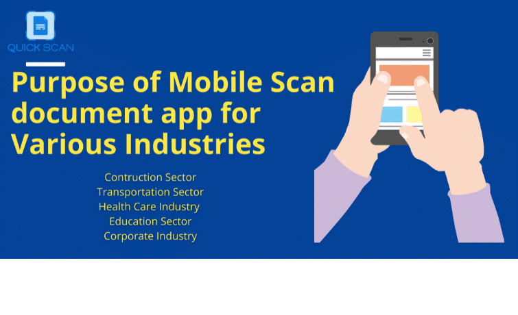 Mobile Scan Document App use in various industry