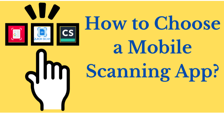 Choose mobile scanning app