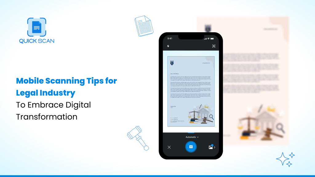Mobile Scanning Tips for Legal Industry to Embrace Digital Transformation