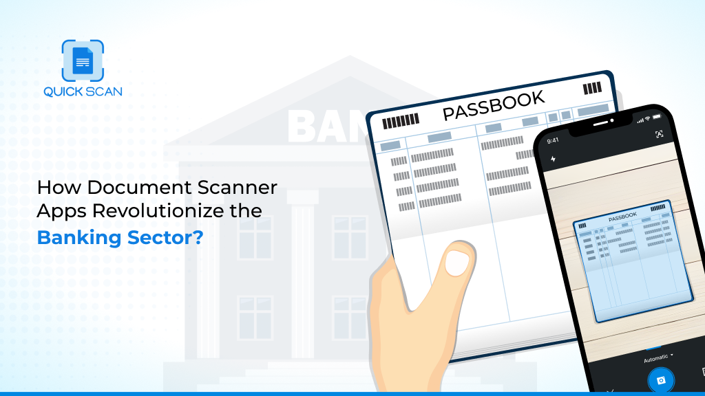 How Document Scanner Apps Revolutionize the Banking Sector?